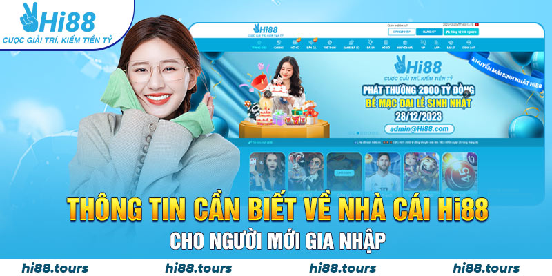 Thông tin cần biết về nhà cái Hi88 cho người mới gia nhập