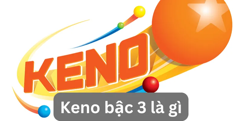 Keno-bac-3-la-gi