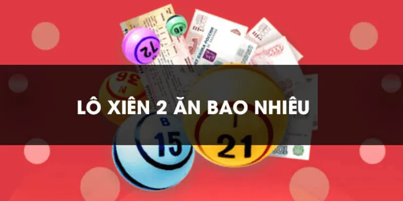 lo-xien-2-an-bao-nhieu