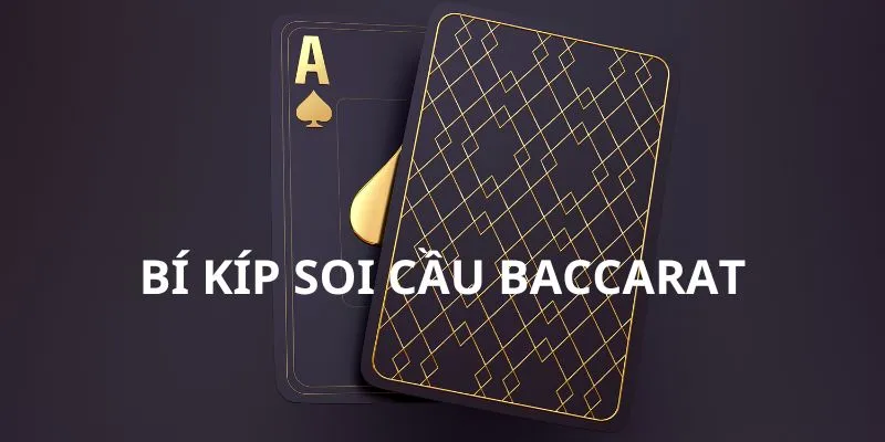 Bi-kip-soi-cau-baccarat